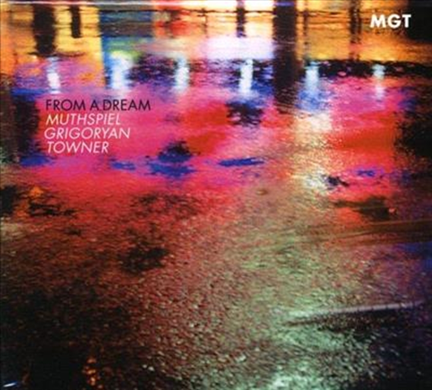 V210-2112832-202507022215-00 From A Dream - Mgt (Muthspiel: Grigoryan: Towner) Cd Album - Image 1