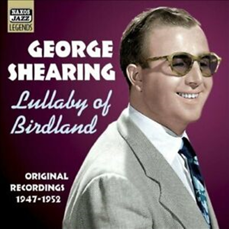 V210-2151938-202507030153-00 Lullaby Of Birdland 1947-52 - Shearing, George Cd Album - Image 1