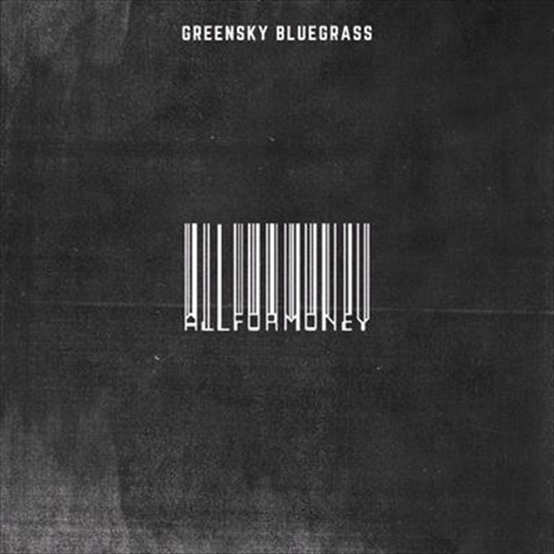V210-2456105-202507022310-00 All For Money - Greensky Bluegrass Cd Album - Image 1