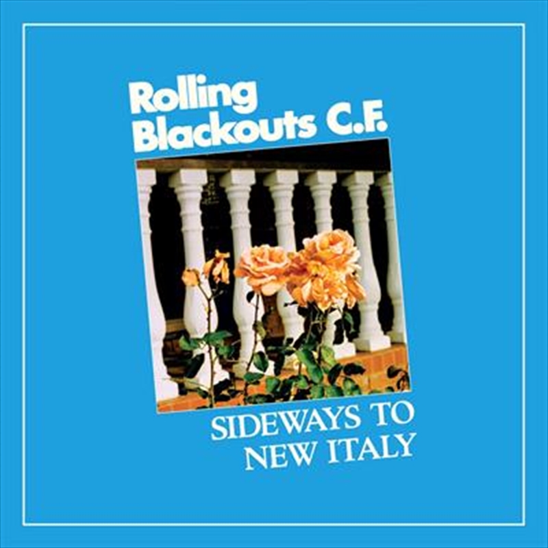 V210-2465965-202507021335-00 Sideways To New Italy - Rolling Blackouts Coastal Fever Cd Album - Image 1