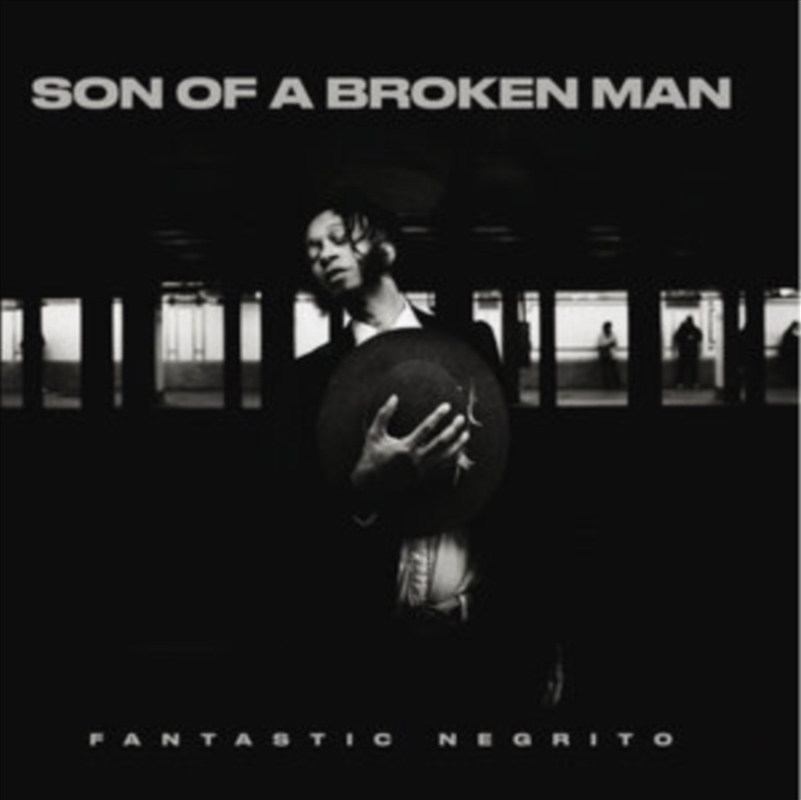 V210-3207369-202507030540-00 Son Of A Broken Man - Fantastic Negrito Cd Album - Image 1