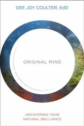 V637-PHOE2379-202508260310-00 Original Mind: Uncovering Your Natural Brilliance - Image 1