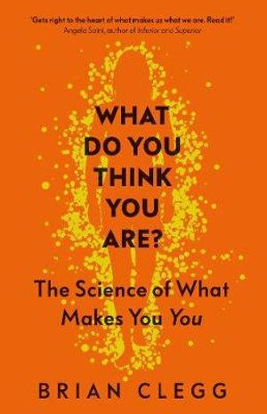 V637-PHOE2428-202508260330-00 What Do You Think You Are?: The Science of What Ma - Image 1